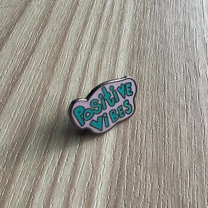 Positive vibes Enamel Pin